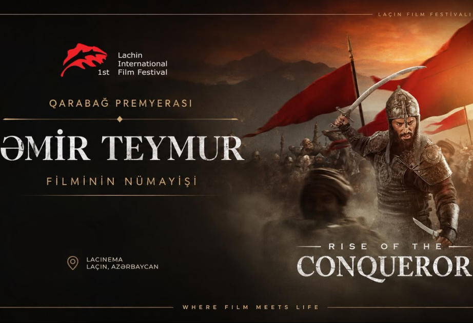 “Əmir Teymur” filmi Laçın Beynəlxalq Film Festivalında nümayiş etdiriləcək