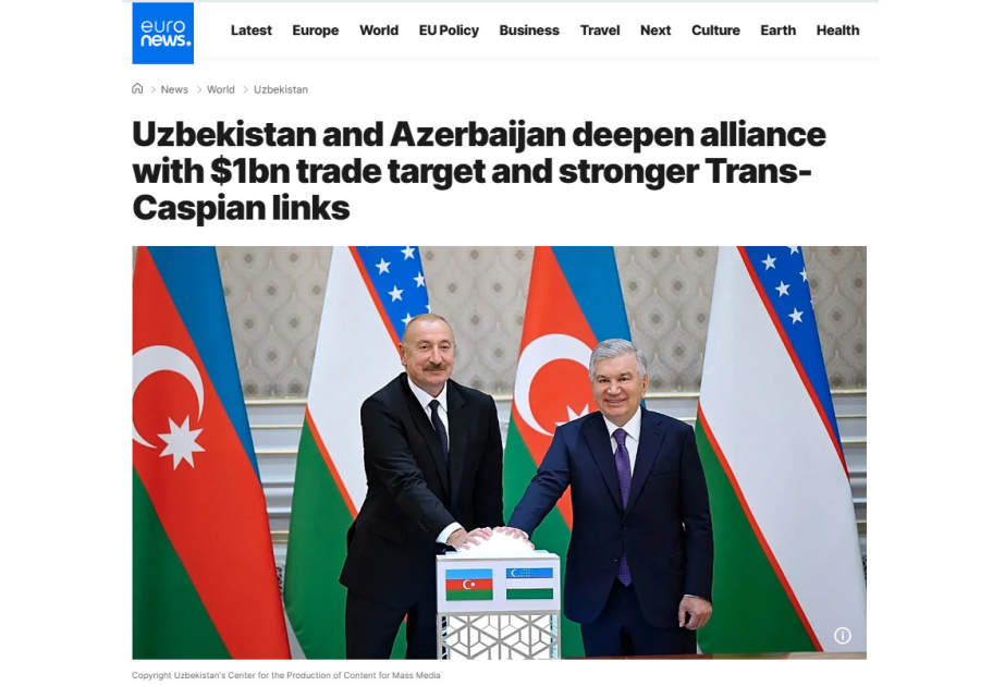 “Euronews” Prezident İlham Əliyevin Özbəkistana dövlət səfərindən yazıb