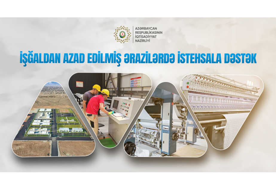 İşğaldan azad olunmuş ərazilərdəki müəssisələr 17,4 milyon manatlıq vergi və gömrük rüsumlarından azadolma əldə edib
