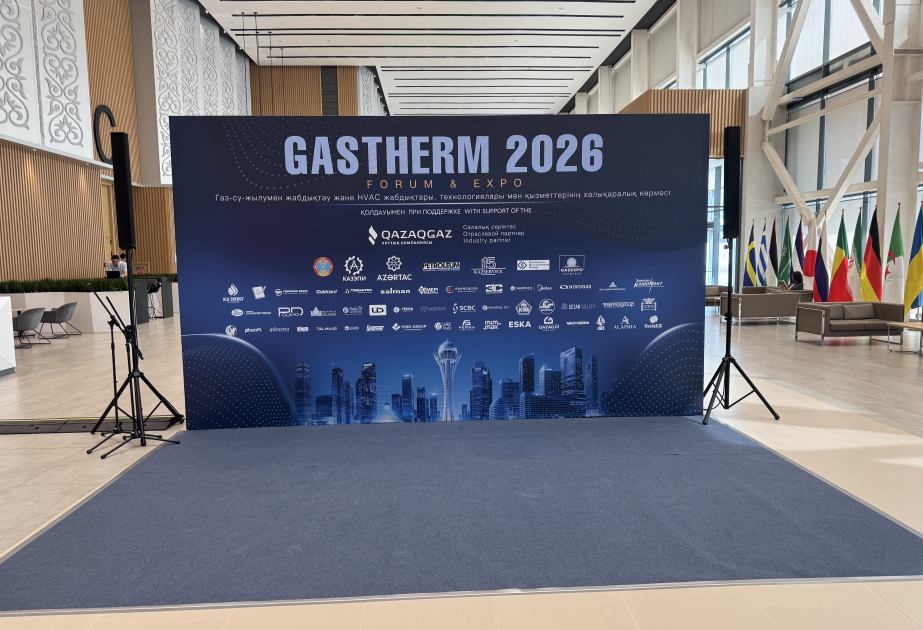 Astanada “GASTHERM EXPO 2026” və “GASTHERM INTERNATIONAL FORUM” davam edir