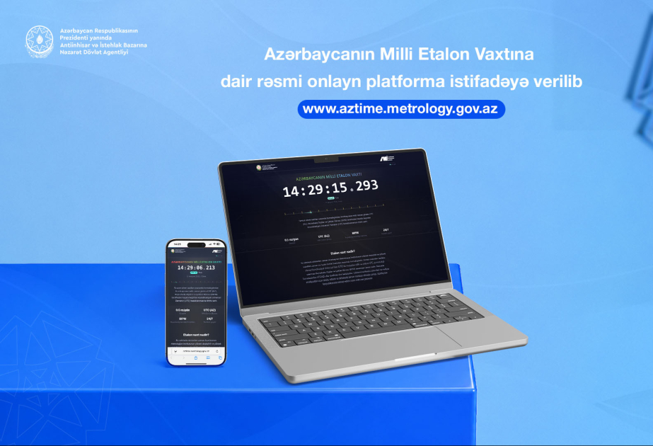Azərbaycanın Milli Etalon Vaxtına dair rəsmi onlayn platforma istifadəyə verilib