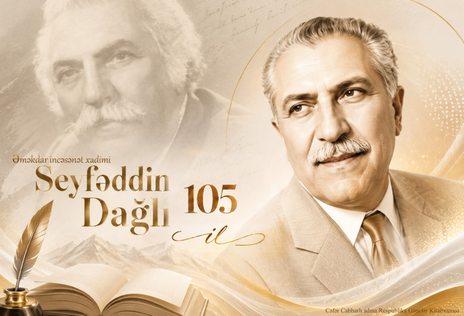 Gənclər Kitabxanası Seyfəddin Dağlının 105 illiyinə həsr olunmuş materiallar hazırlayıb