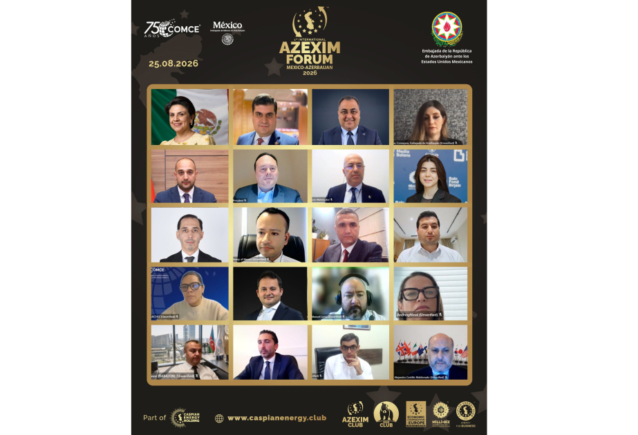 ® “Caspian Energy Club” I Beynəlxalq Meksika-Azərbaycan forumunu təşkil edib