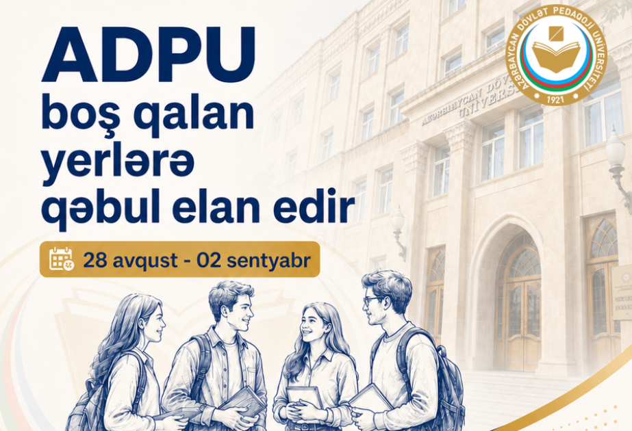 Pedaqoji Universitet boş qalan yerlərə qəbul elan edir