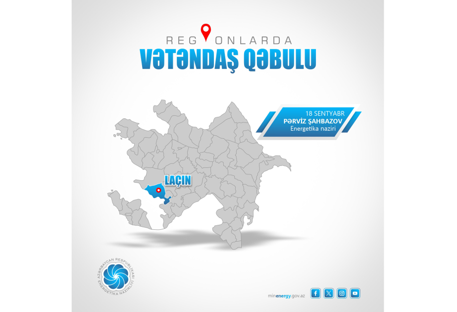 Energetika naziri Laçında vətəndaşların müraciətlərini dinləyəcək