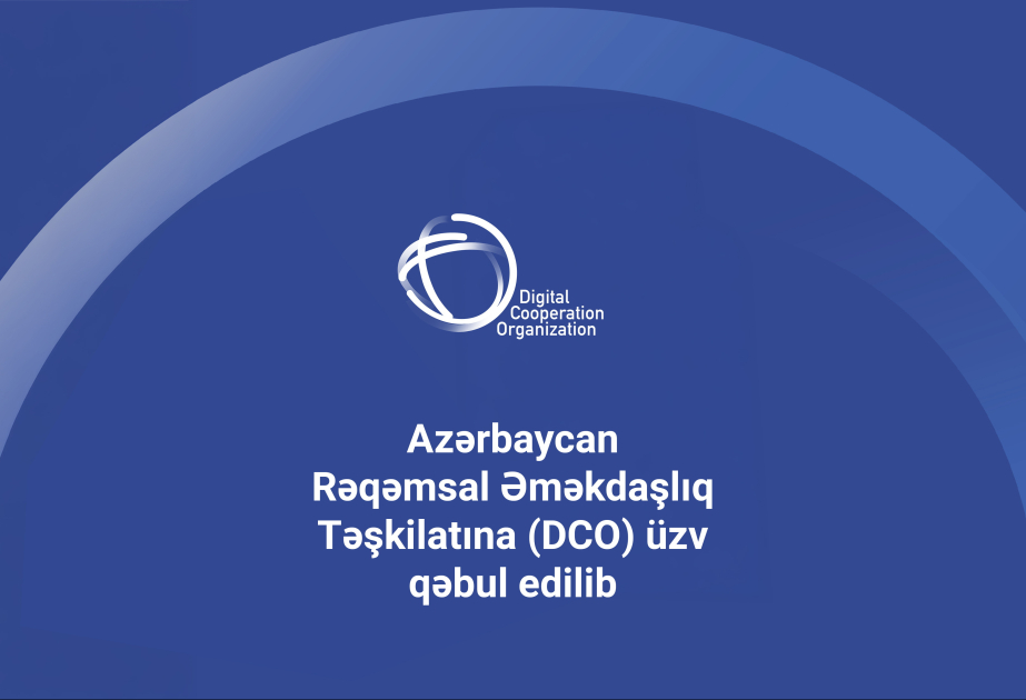 L’Azerbaïdjan élu membre de l'Organisation de coopération numérique