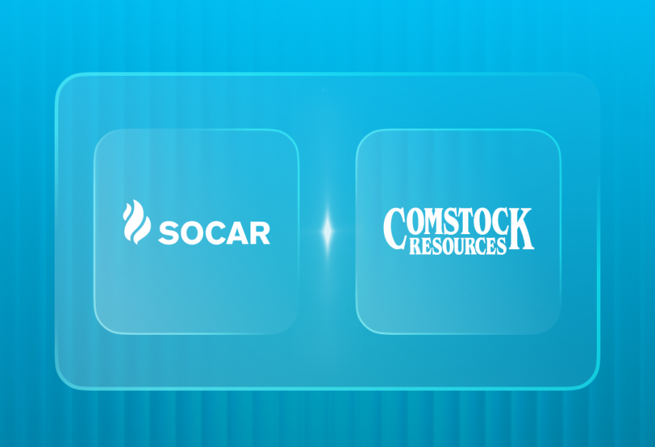 SOCAR and Comstock Resources sign Letter of Intent for strategic partnership
