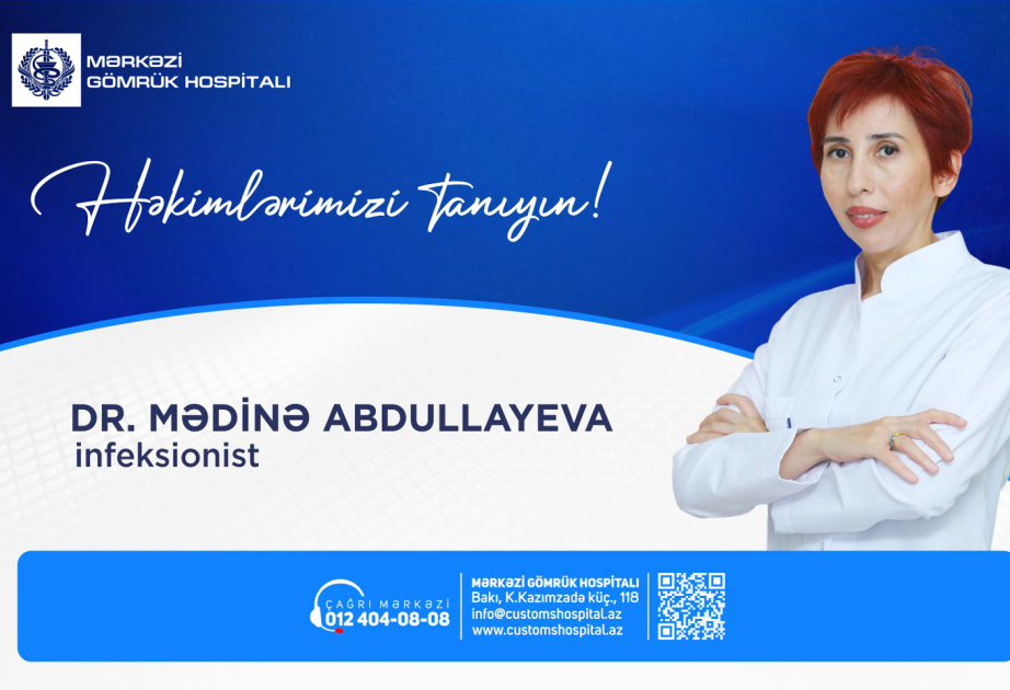 ® İnfeksion xəstəliklərin müalicəsində pasiyentlərə yüksəksəviyyəli tibbi xidmət göstərən həkim