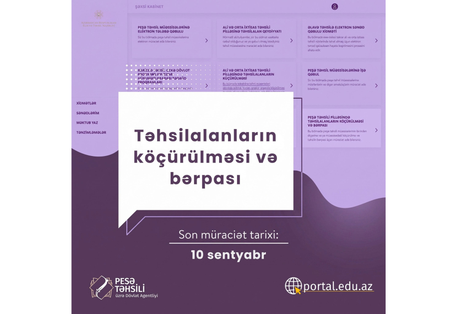Peşə təhsili alanların köçürülməsi və təhsil müəssisələrinə bərpası prosesi başlanıb