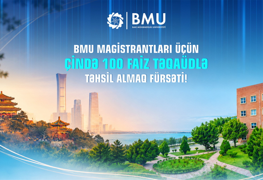 BMU magistrantlarına Çində tam təqaüdlə təhsil imkanı