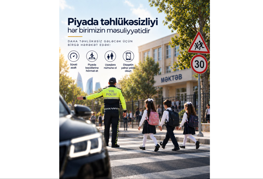 BDYPİ: Uşaqların yol təhlükəsizliyi üçün hər kəs məsuliyyətli olmalıdır