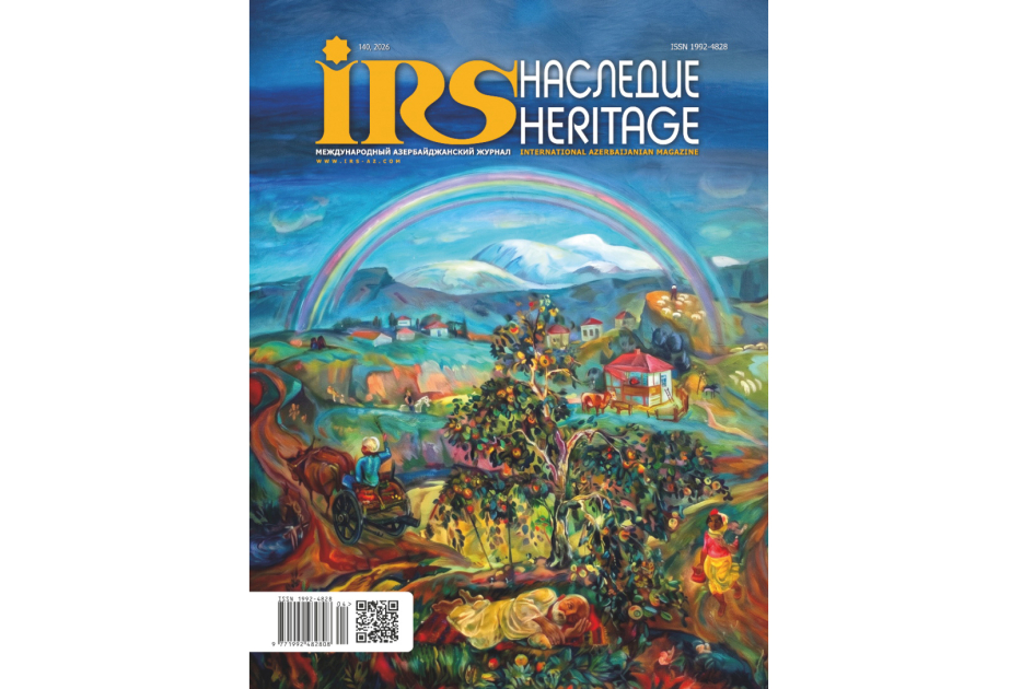 New edition of “IRS-Naslediye” magazine explores legacy of Khagani Shirvani and significant chapters in Azerbaijan’s history