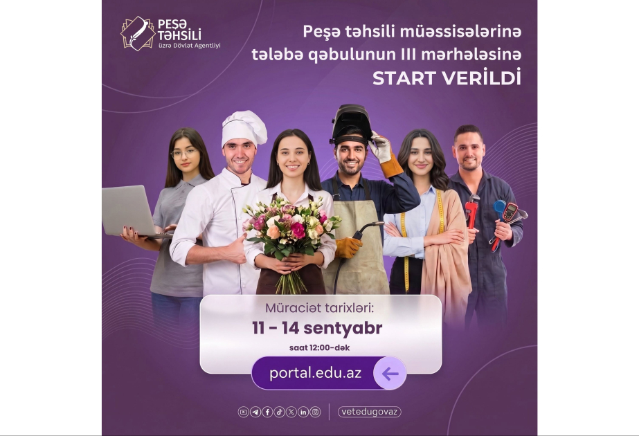 Peşə təhsil müəssisələrinə tələbə qəbulunun III mərhələsi başlanıb
