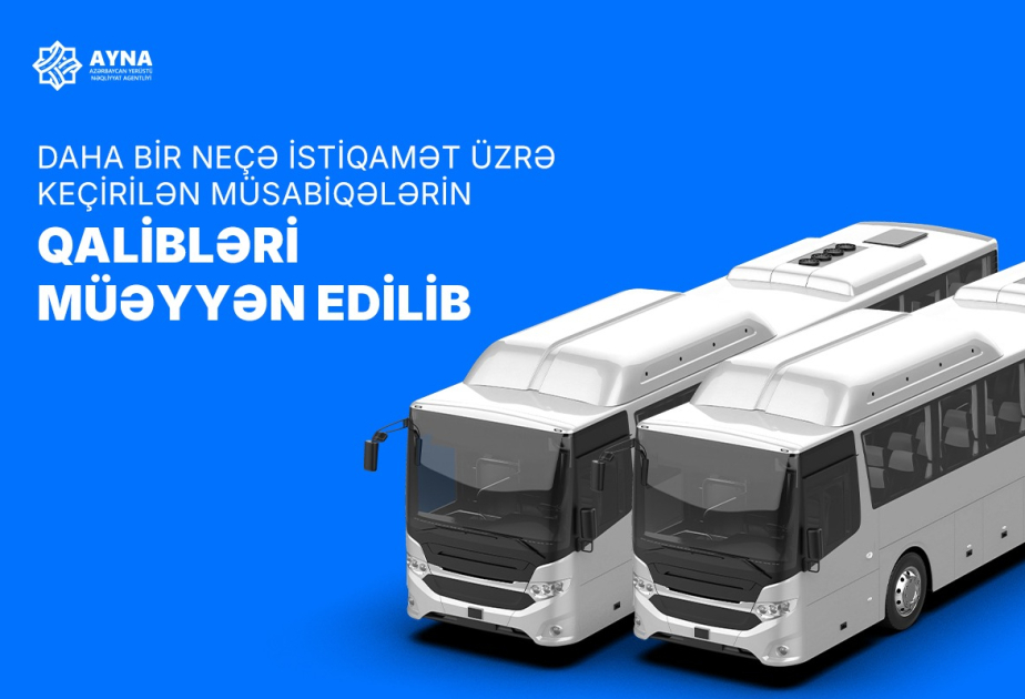 Bir neçə avtobus marşrutu üzrə keçirilən müsabiqələrin qalibləri müəyyən edilib