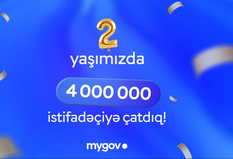 ® “Mygov” platforması 2 yaşında 4 milyon istifadəçiyə çatıb