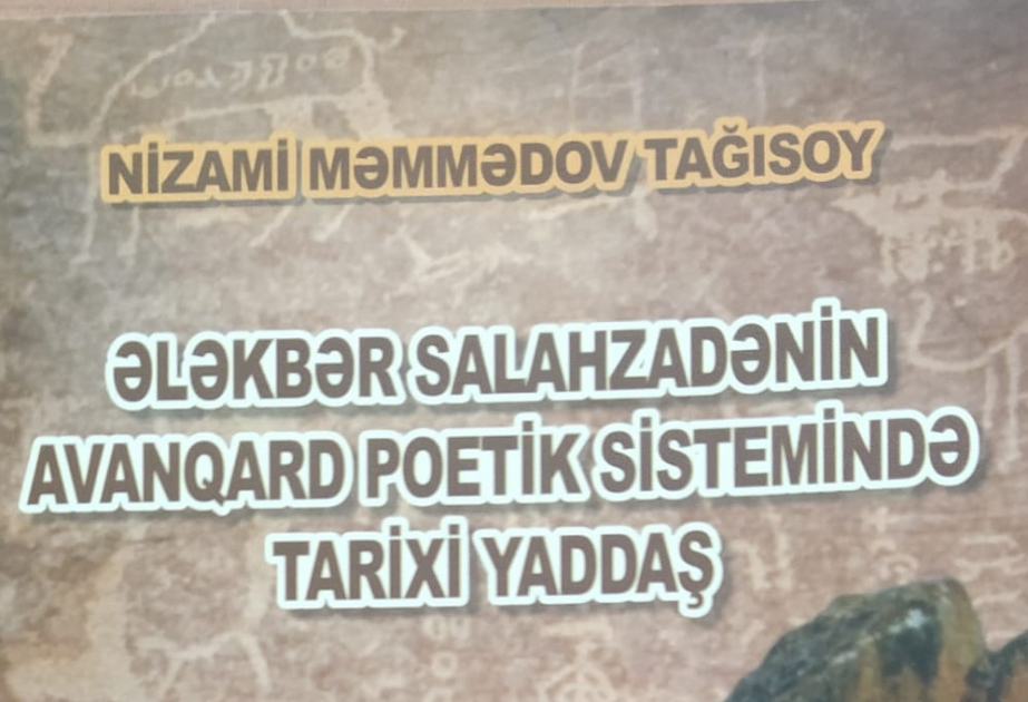 Ələkbər Salahzadənin yaradıcılığı haqqında tədqiqat əsəri işıq üzü görüb