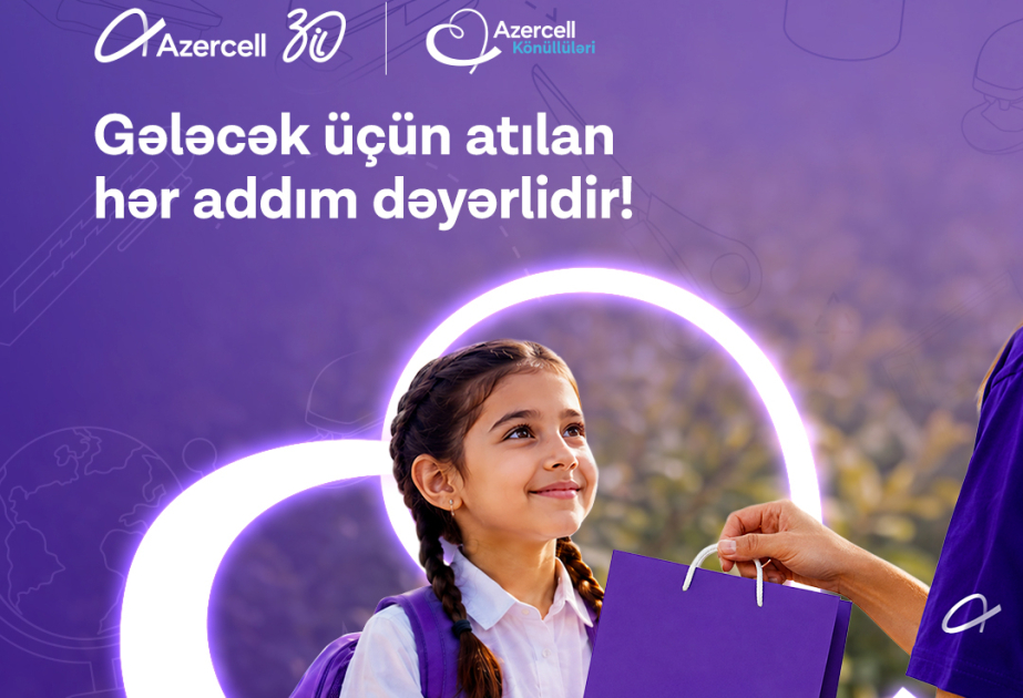 ®  “Azercell Könüllüləri” yeni tədris ili ərəfəsində məktəblilərə dəstək oldu