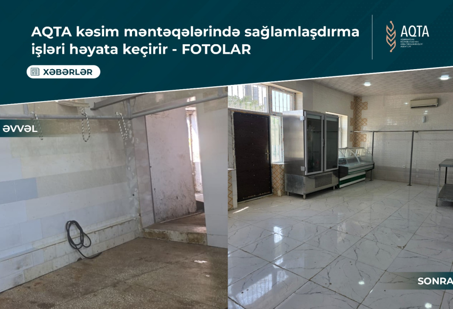 AQTA heyvan kəsimi məntəqələrində sağlamlaşdırma işləri aparır
