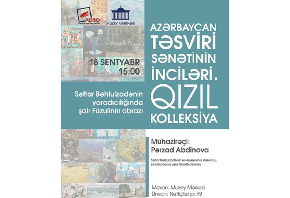 Səttar Bəhlulzadə yaradıcılığında Füzuli obrazı: Muzey Mərkəzində növbəti mühazirə