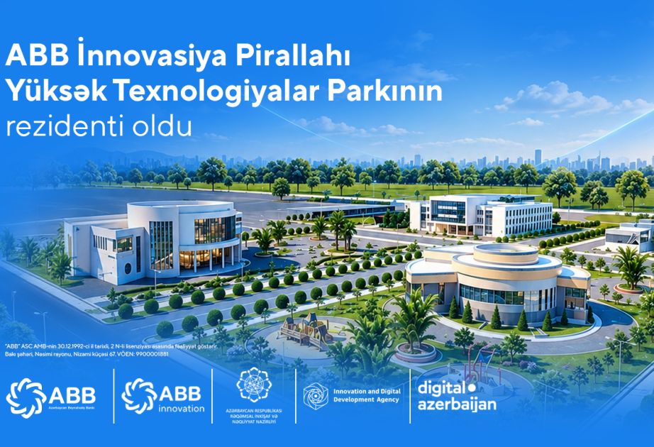 ® “ABB İnnovasiya“ Pirallahı Yüksək Texnologiyalar Parkının rezidenti statusunu əldə edib