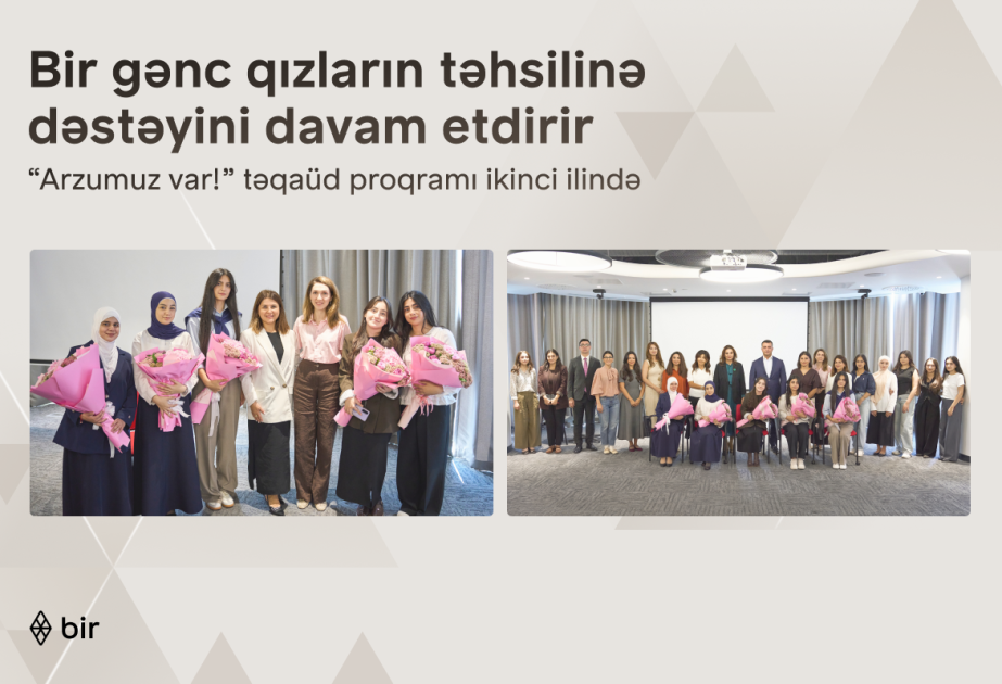 ®  Bir continues to support girls’ education: Six more young women head to university through “Arzumuz var!”