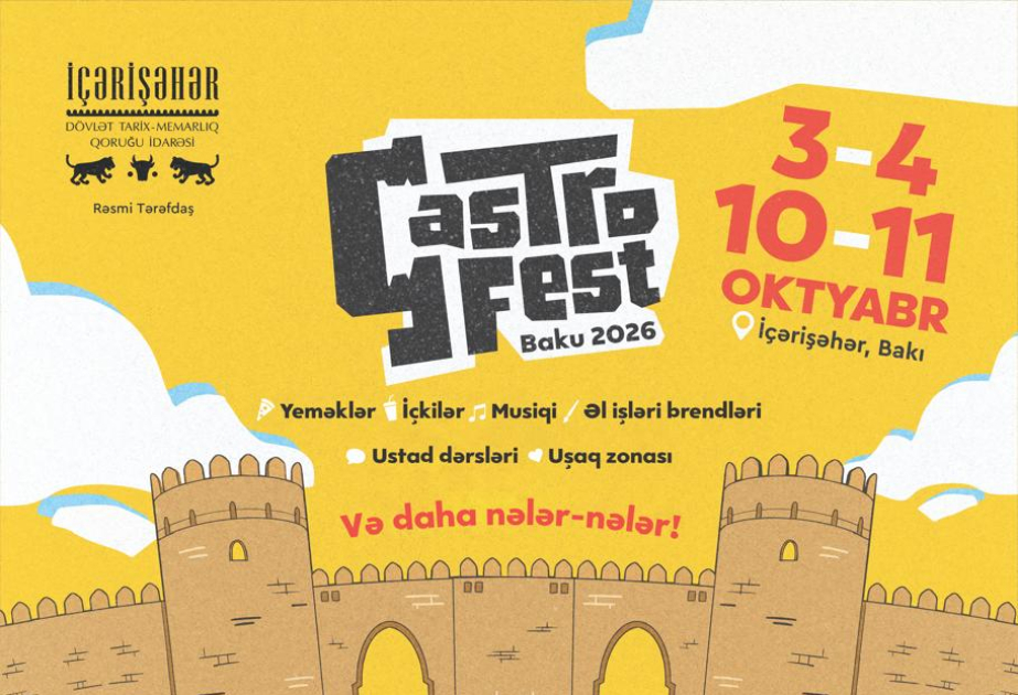 GastroFest 2026: İçərişəhərdə dad, musiqi və müxtəlif mədəniyyətlərin rəngarəng görüşü