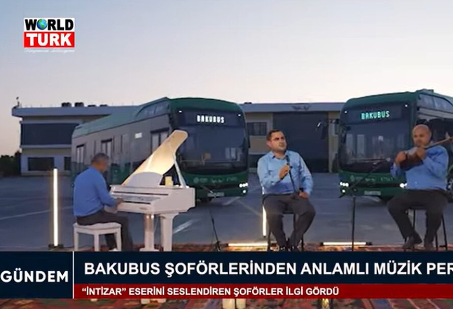 Bakıdakı avtobus sürücülərinin musiqi ifası Türkiyə mediasının diqqətini cəlb edib