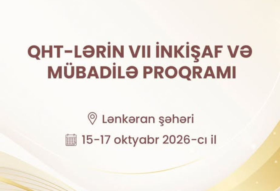 Lənkəranda “QHT-lərin VII İnkişaf və Mübadilə Proqramı” elan olunub