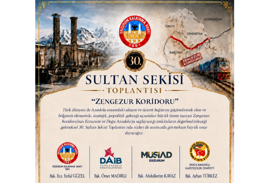 Ərzurumda Zəngəzur dəhlizinin Şərqi Anadoluya töhfəsi müzakirə olunacaq