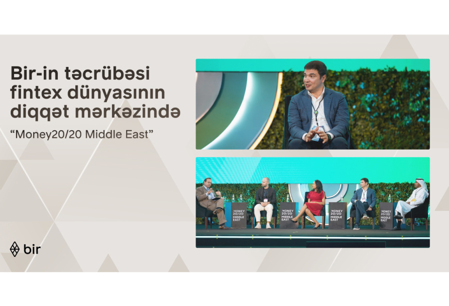 ® Bir представила цифровую трансформацию Азербайджана на Money20/20 Middle East в Эр-Рияде