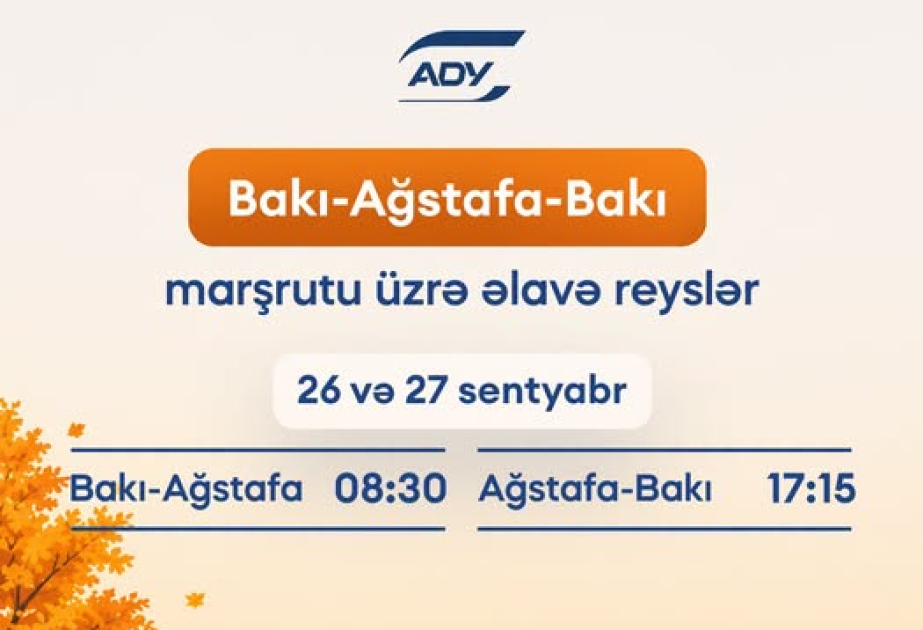 Bakı–Ağstafa–Bakı marşrutu üzrə əlavə qatar reysləri həyata keçiriləcək