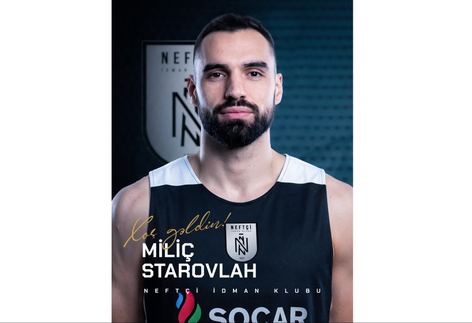 Monteneqro millisinin sabiq basketbolçusu “Neftçi”yə keçib