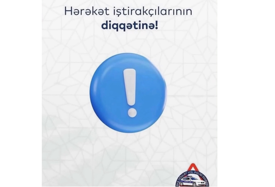 BDYPİ-dən piyadalara müraciət: Qaydalara əməl edin, həyatınızı təhlükəyə atmayın