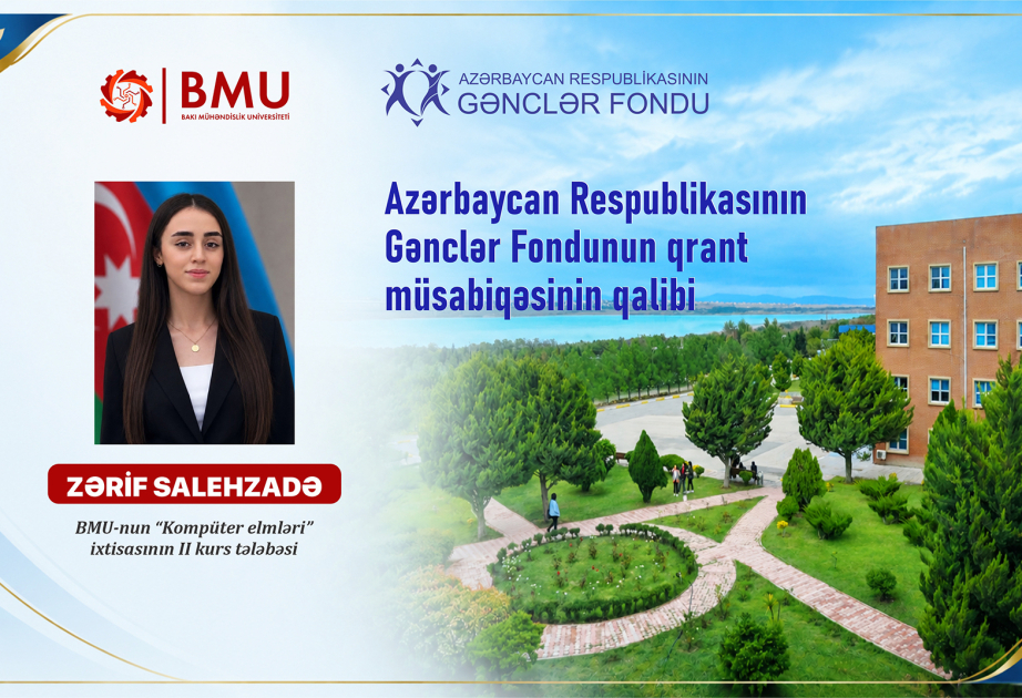 BMU tələbəsi Gənclər Fondunun qrant müsabiqəsinin qalibi olub