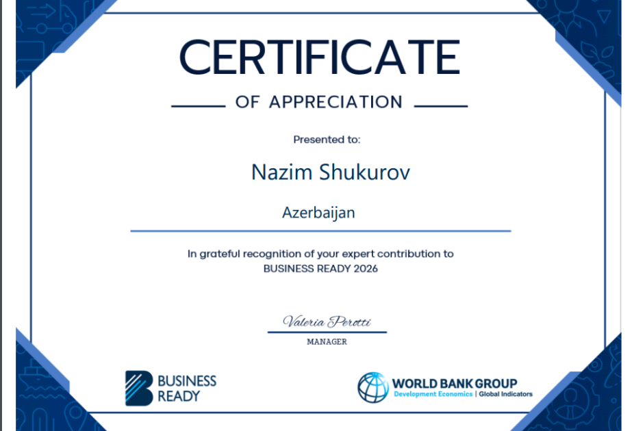 Azərbaycanlı iqtisadçı-alim Dünya Bankının “Business Ready 2026” sertifikatına layiq görülüb