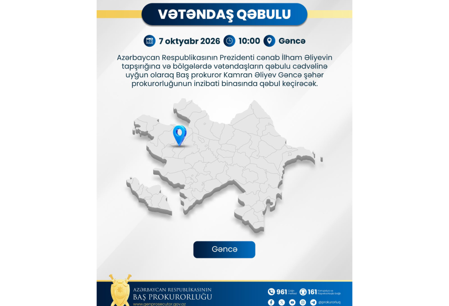 Baş prokuror Gəncədə vətəndaşların müraciətlərini dinləyəcək