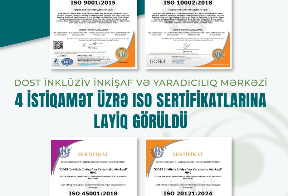 DOST İnklüziv İnkişaf və Yaradıcılıq Mərkəzi 4 istiqamət üzrə ISO sertifikatlarına layiq görülüb