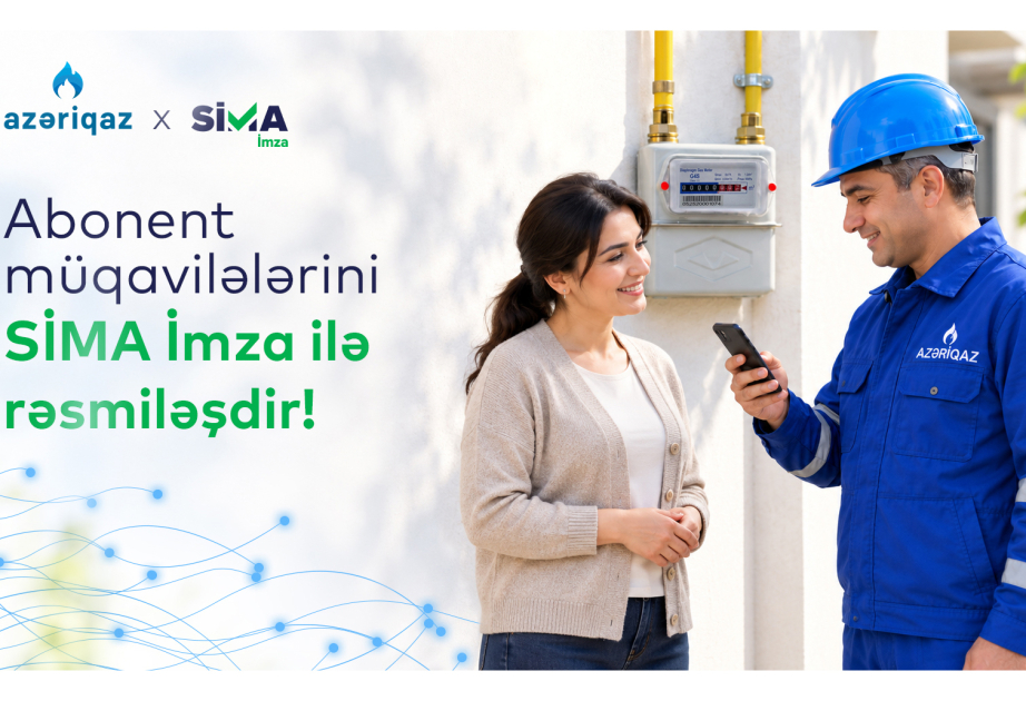 ® “Azəriqaz” abonentləri müqavilələri “SİMA” ilə rəqəmsal imzalayacaq