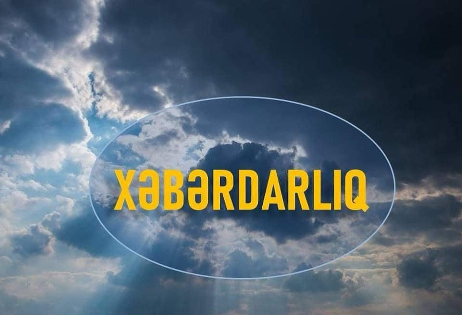 Hava şəraiti qeyri-sabit keçəcək, temperatur 5-8 dərəcə enəcək - XƏBƏRDARLIQ