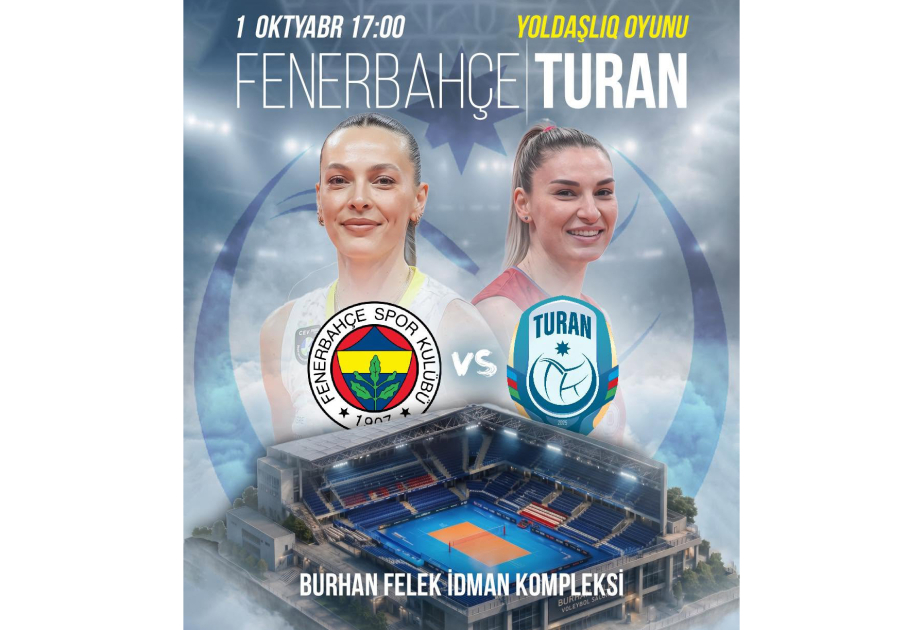 “Turan” voleybol komandası “Fənərbağça” ilə qarşılaşacaq