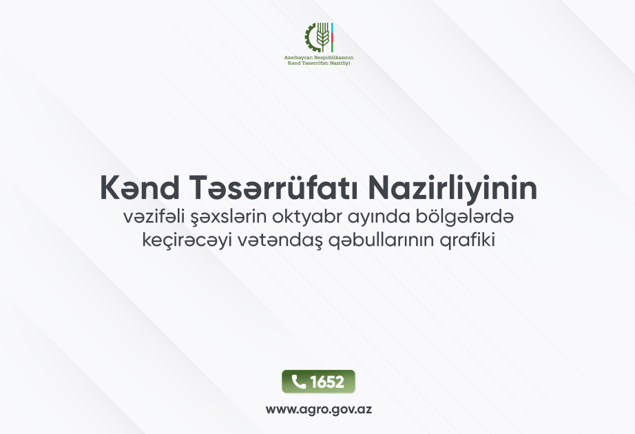 Kənd Təsərrüfatı Nazirliyinin vəzifəli şəxslərinin oktyabr ayında bölgələrdə keçirəcəyi vətəndaş qəbullarının qrafiki təsdiqlənib