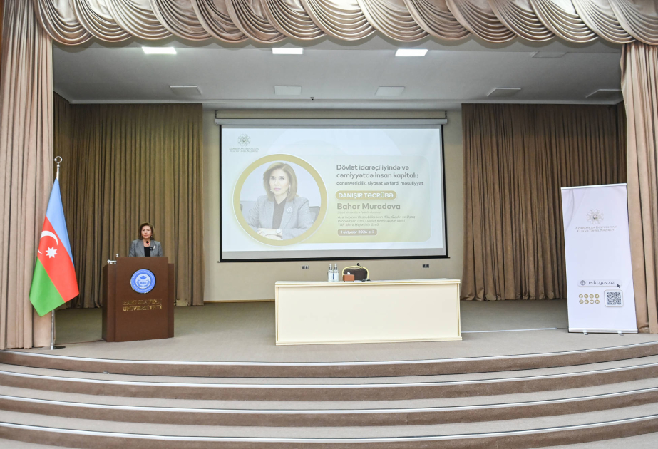 Bahar Muradova: İnsan kapitalının inkişafında fərdi məsuliyyət mühüm rol oynayır