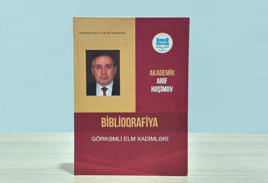 Akademik Arif Həşimov haqqında biblioqrafik göstərici nəşr olunub