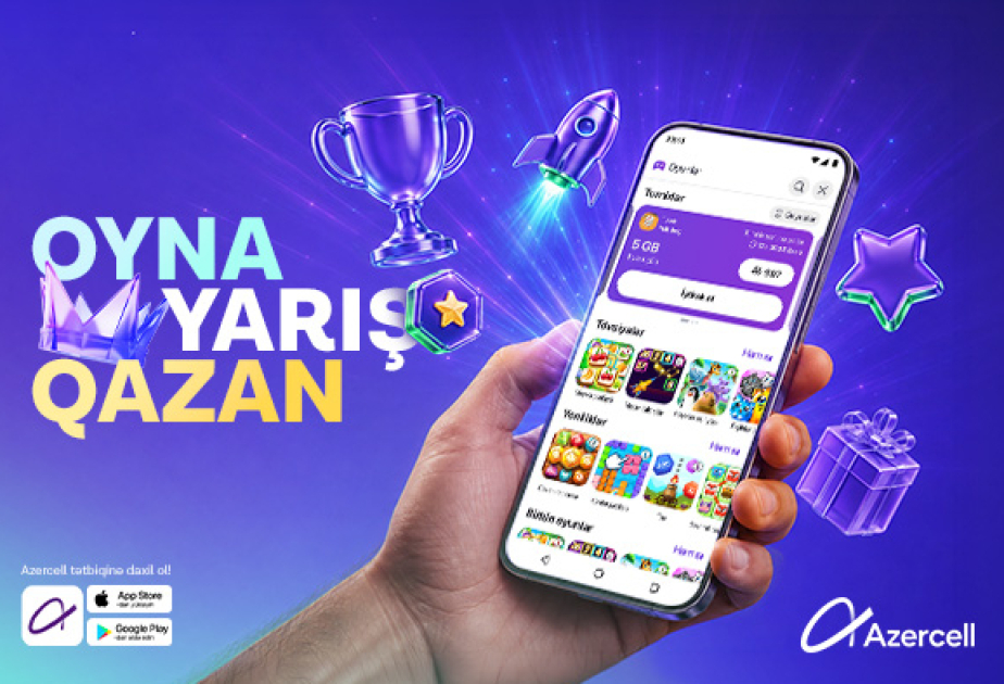 ® “Azercell“ yeni “Oyun Portalı”nı istifadəyə verir Azercell ilə oyna, yarış, qazan!