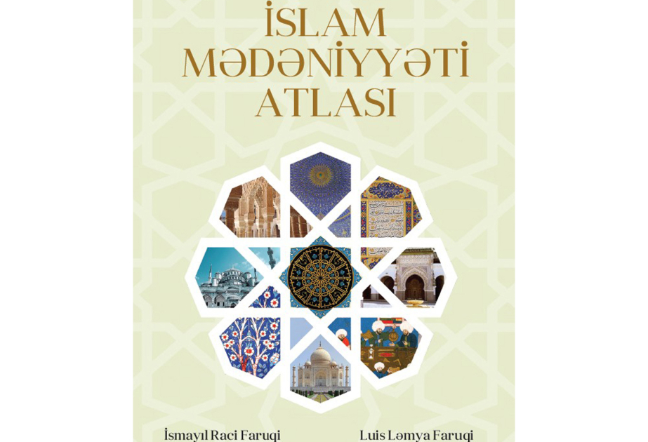 “İslam mədəniyyəti atlası” şərqşünas-alimin tərcüməsində
