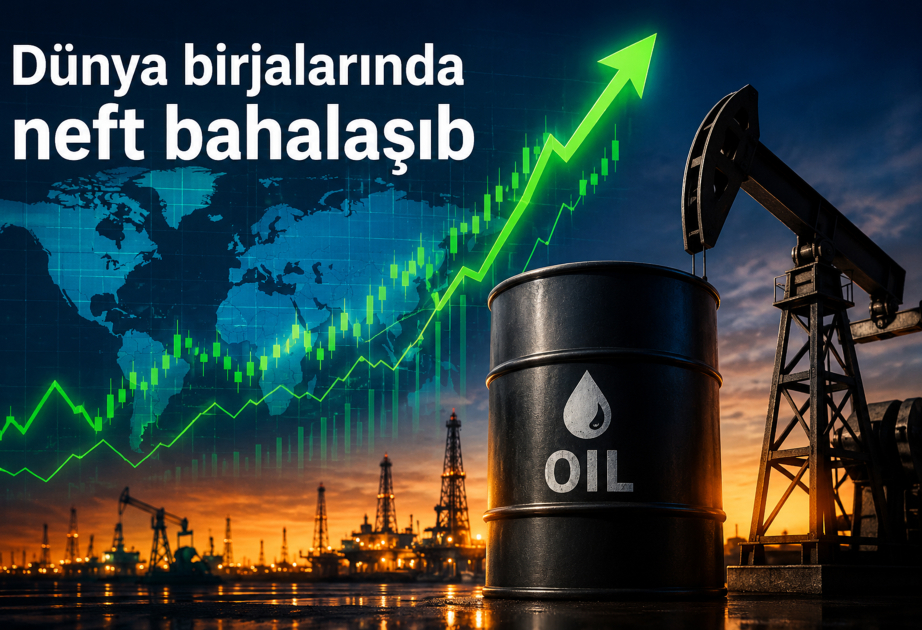 Birjalarda neft bahalaşıb