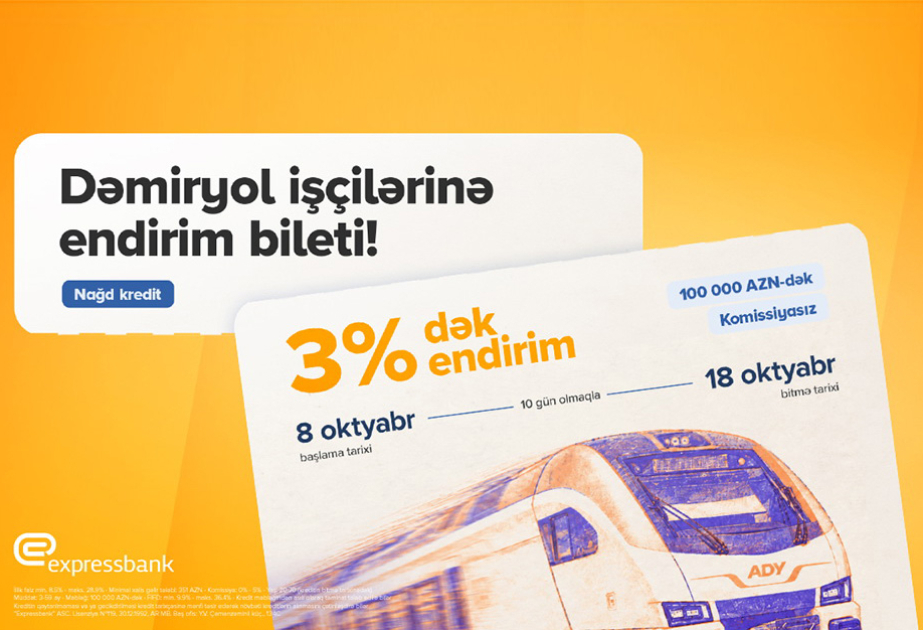 ® Dəmiryol işçilərinə minimum 0 faiz komissiya ilə 100 min manatadək kredit