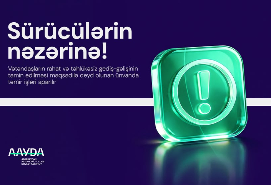 Günəşli qəsəbəsində avtomobil yolunda hərəkət məhdudlaşdırılıb