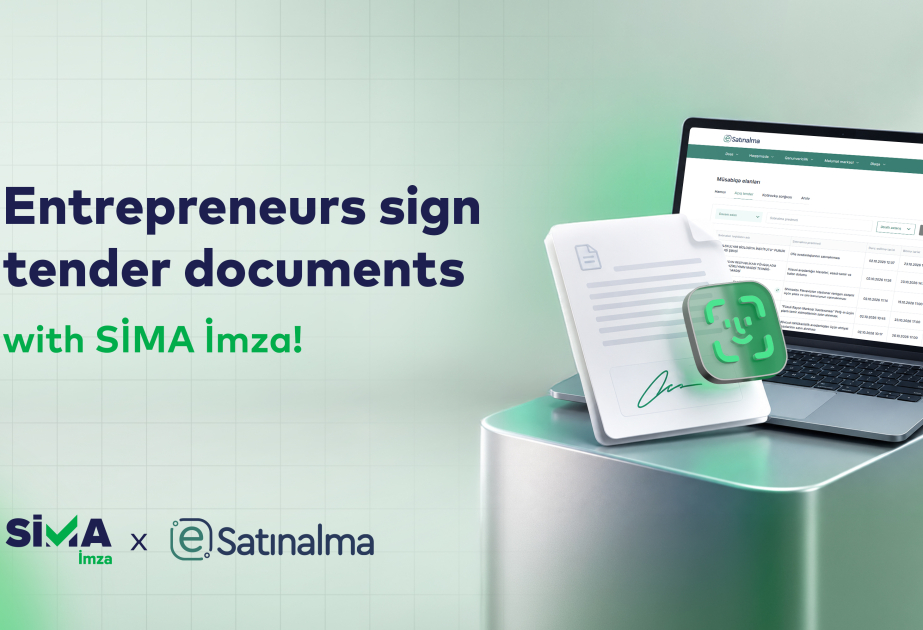 ® Entrepreneurs to sign documents on Etender.gov.az using SİMA İmza