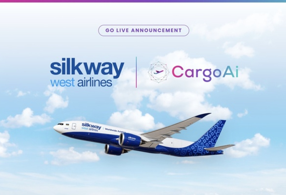 ® “Silk Way West Airlines” “CargoAi” vasitəsilə rəqəmsal bronlaşdırma imkanlarını genişləndirir